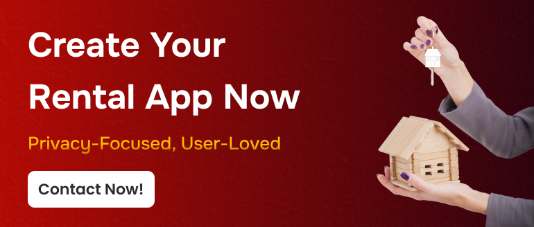 Create your rental app now - privacy-focused, user-loved.